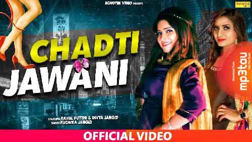 Chadti-Jawani Rahul Putthi, Ruchika Jangid mp3 song lyrics